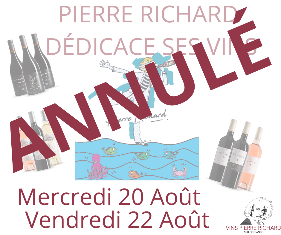Vins Pierre Richard - Promotion DÉDICACES ANNULÉES