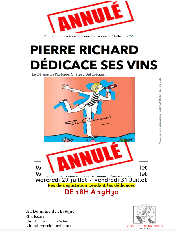 Vins Pierre Richard - Promotion ANNULATION Dédicaces Juillet 2026 